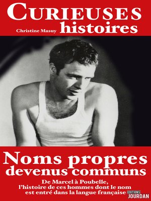 cover image of Curieuses histoires des noms propres devenus communs